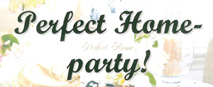 Perfect Home-party
